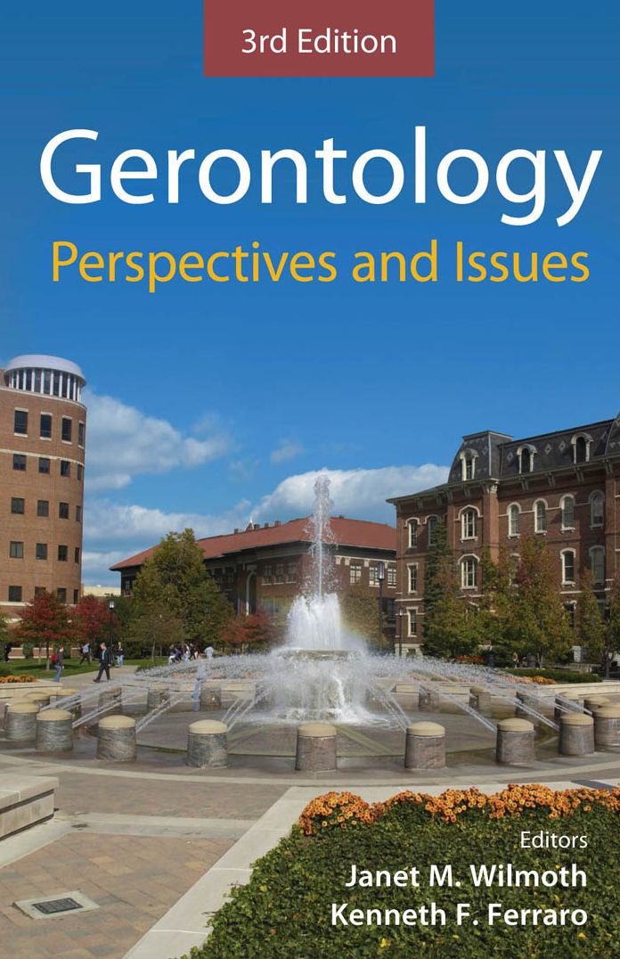 Gerontology: Perspectives and Issues, Third Edition