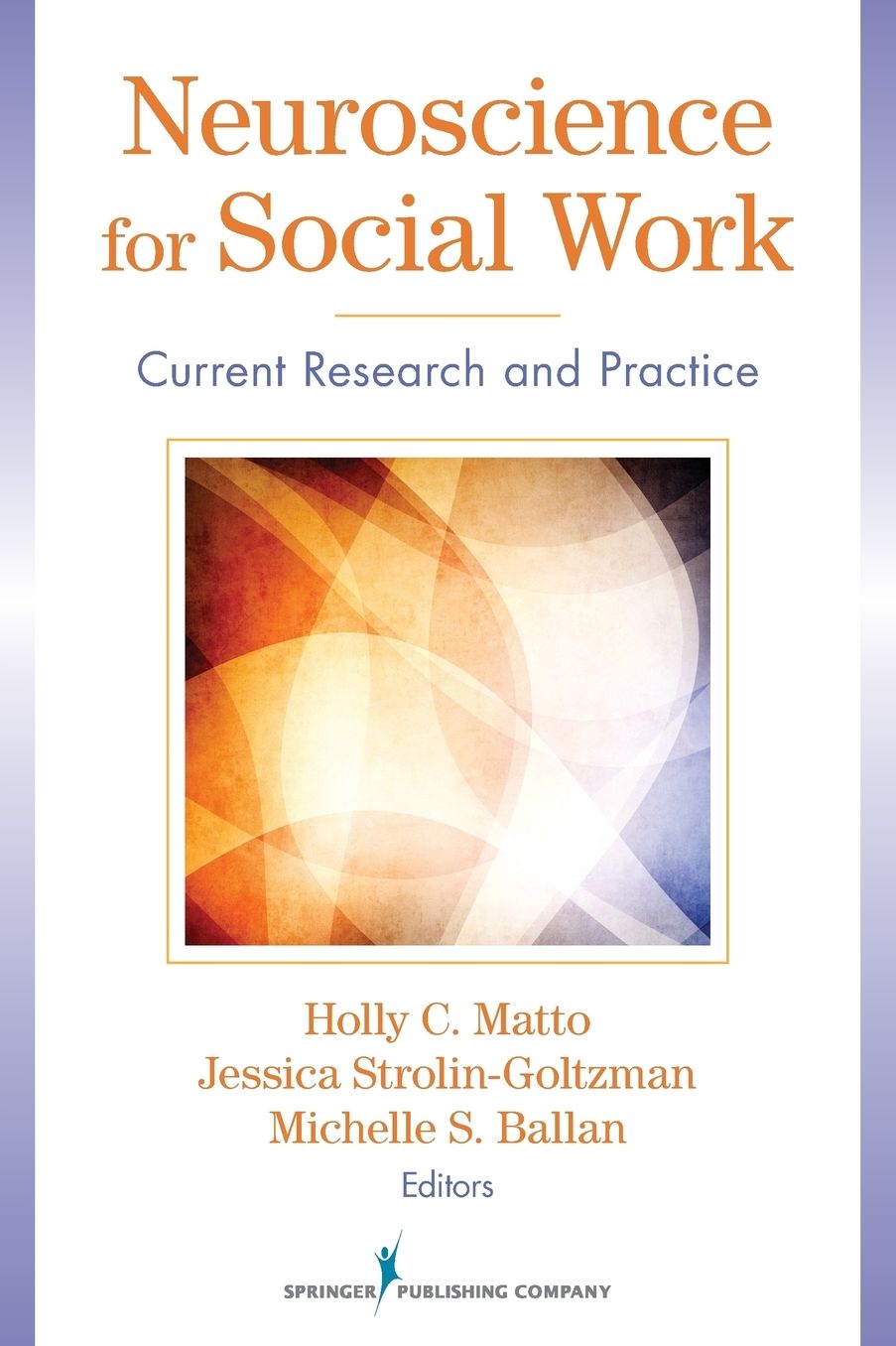 Neuroscience for Social Work : Current Research and Practice