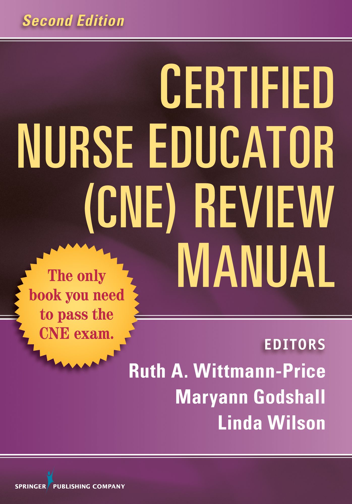 Certified Nurse Educator (CNE) Review Manual, Second Edition: Second Edition