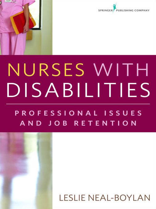 Nurses With Disabilities: Professional Issues and Job Retention