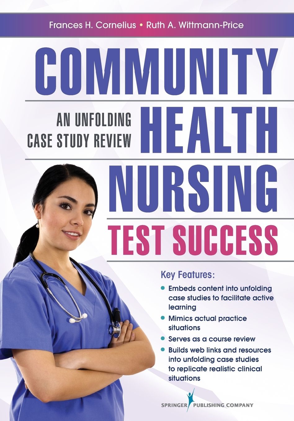 Community Health Nursing Test Success: An Unfolding Case Study Review