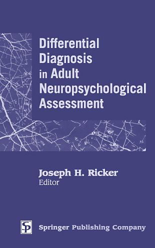 Differential Diagnosis In Adult Neuropsychological Assessment