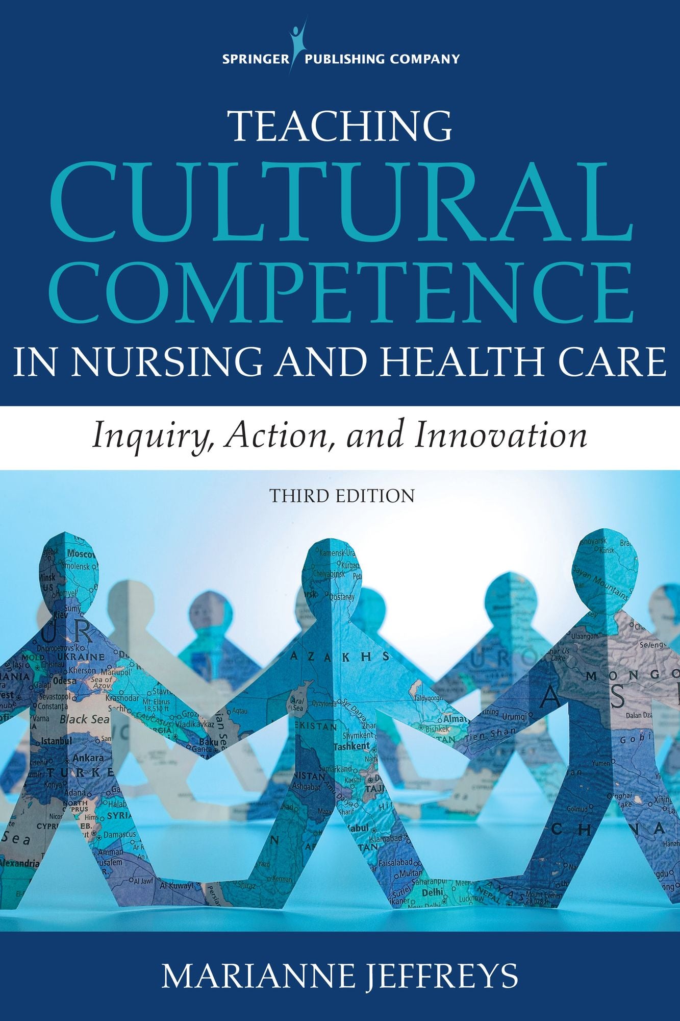Teaching Cultural Competence in Nursing and Health Care: Inquiry, Action, and Innovation