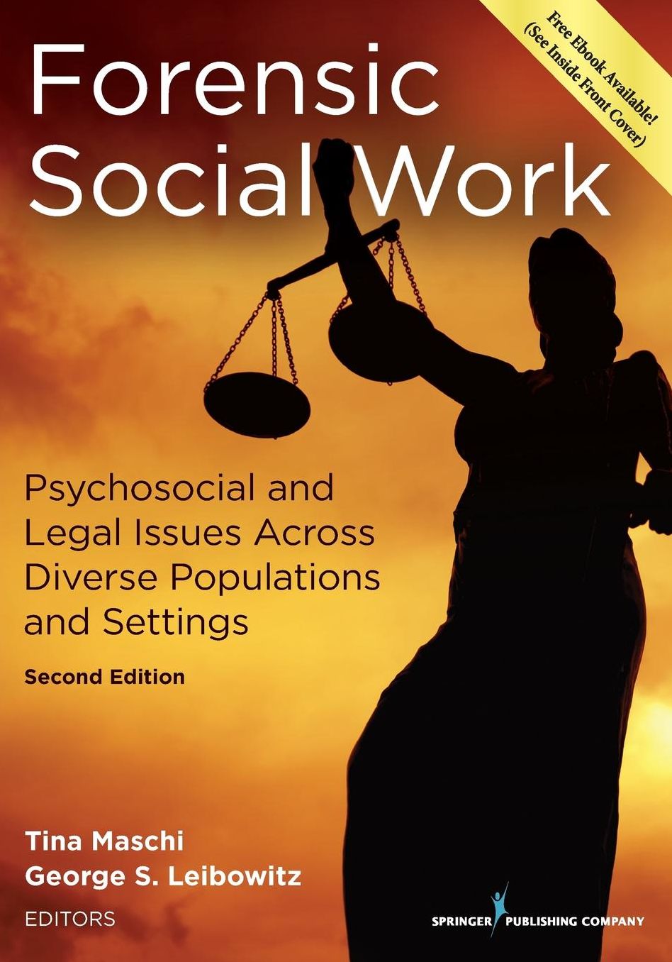 Forensic Social Work, Second Edition: Psychosocial and Legal Issues Across Diverse Populations and Settings