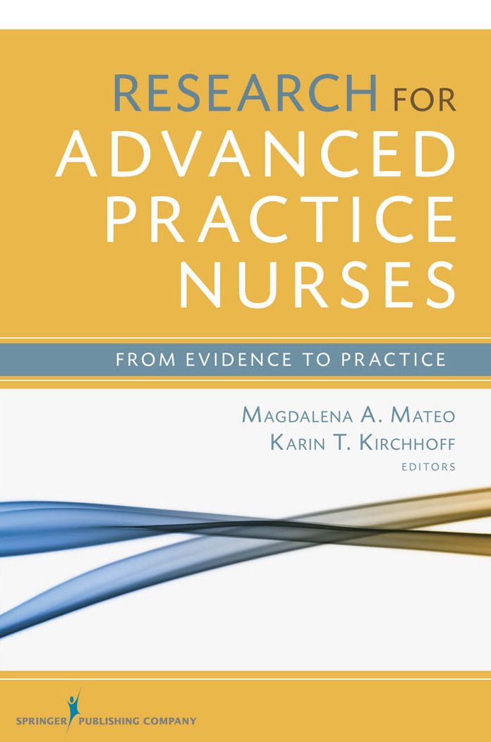 Research for Advanced Practice Nurses: From Evidence to Practice