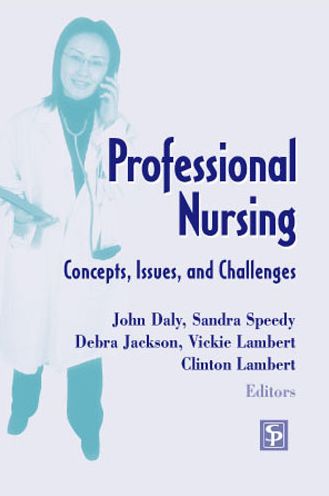 Professional Nursing: Concepts, Issues, and Challenges