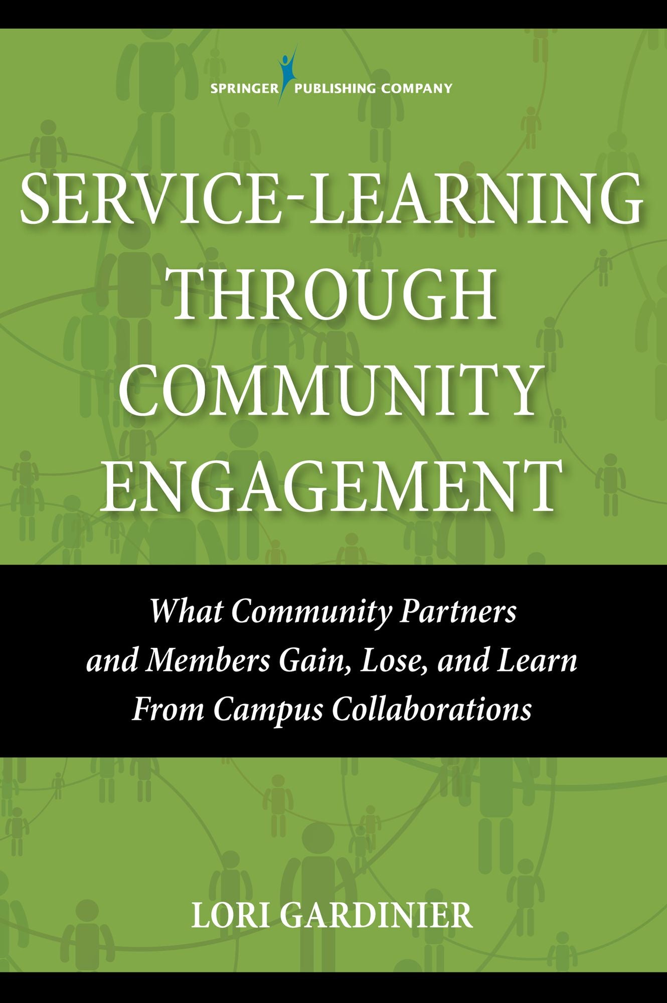 Service-Learning Through Community Engagement: What Community Partners and Members Gain, Lose, and Learn from Campus Collaborations