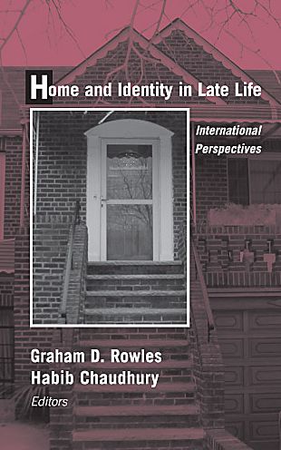 Home and Identity in Late Life: International Perspectives