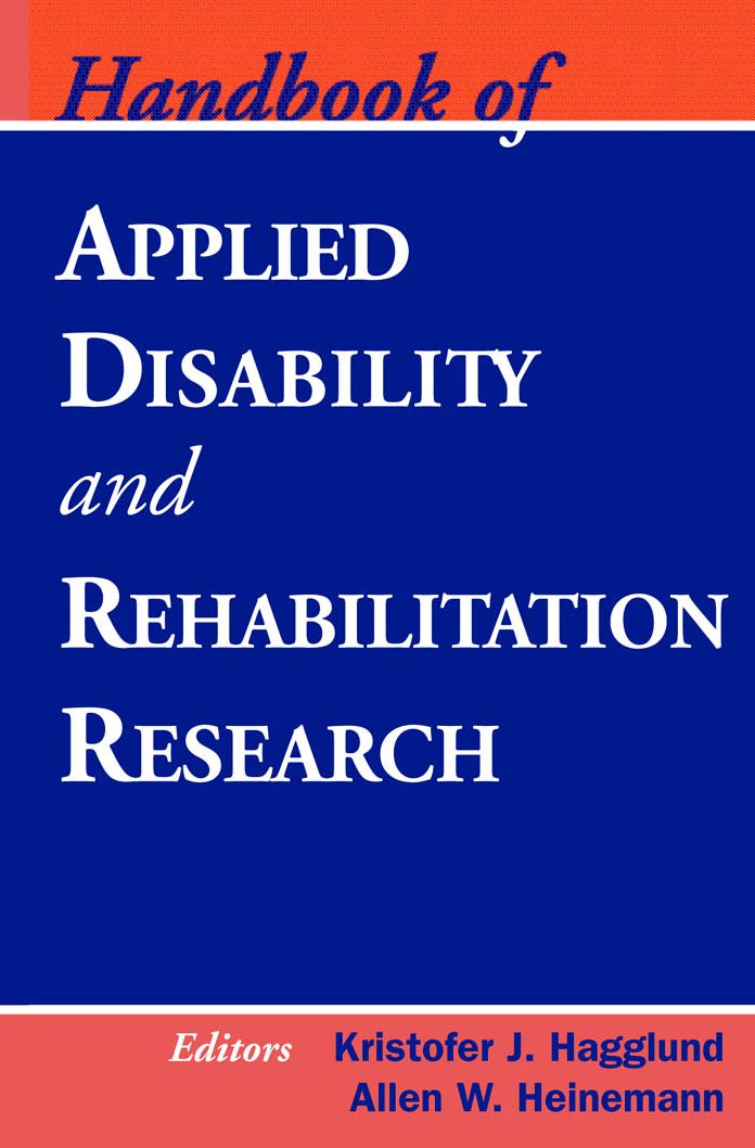 Handbook of Applied Disability and Rehabilitation Research