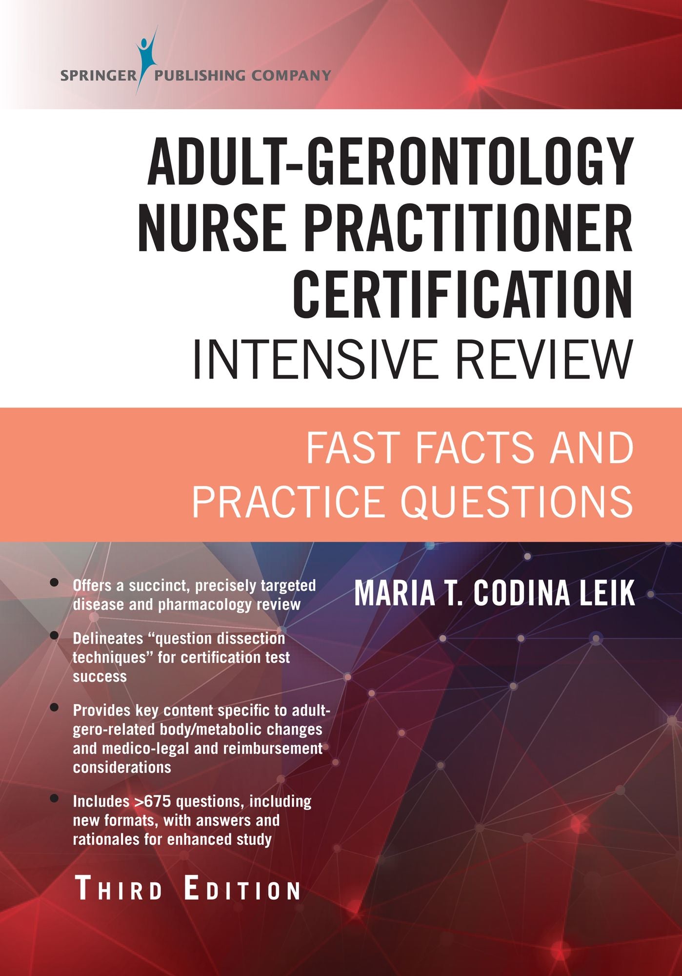 Adult-Gerontology Nurse Practitioner Certification Intensive Review, Third Edition: Fast Facts and Practice Questions