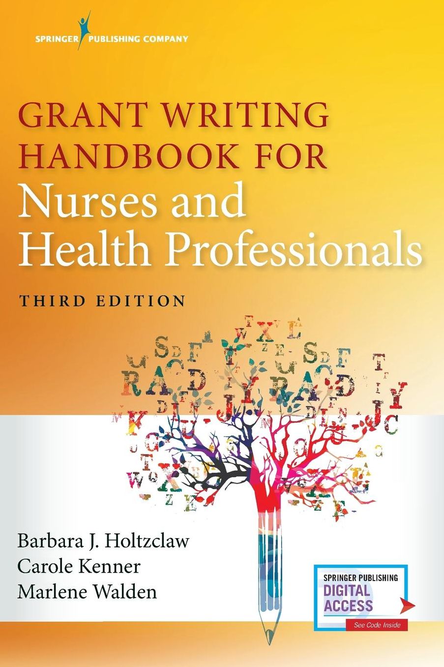 Grant Writing Handbook for Nurses and Health Professionals, Third Edition