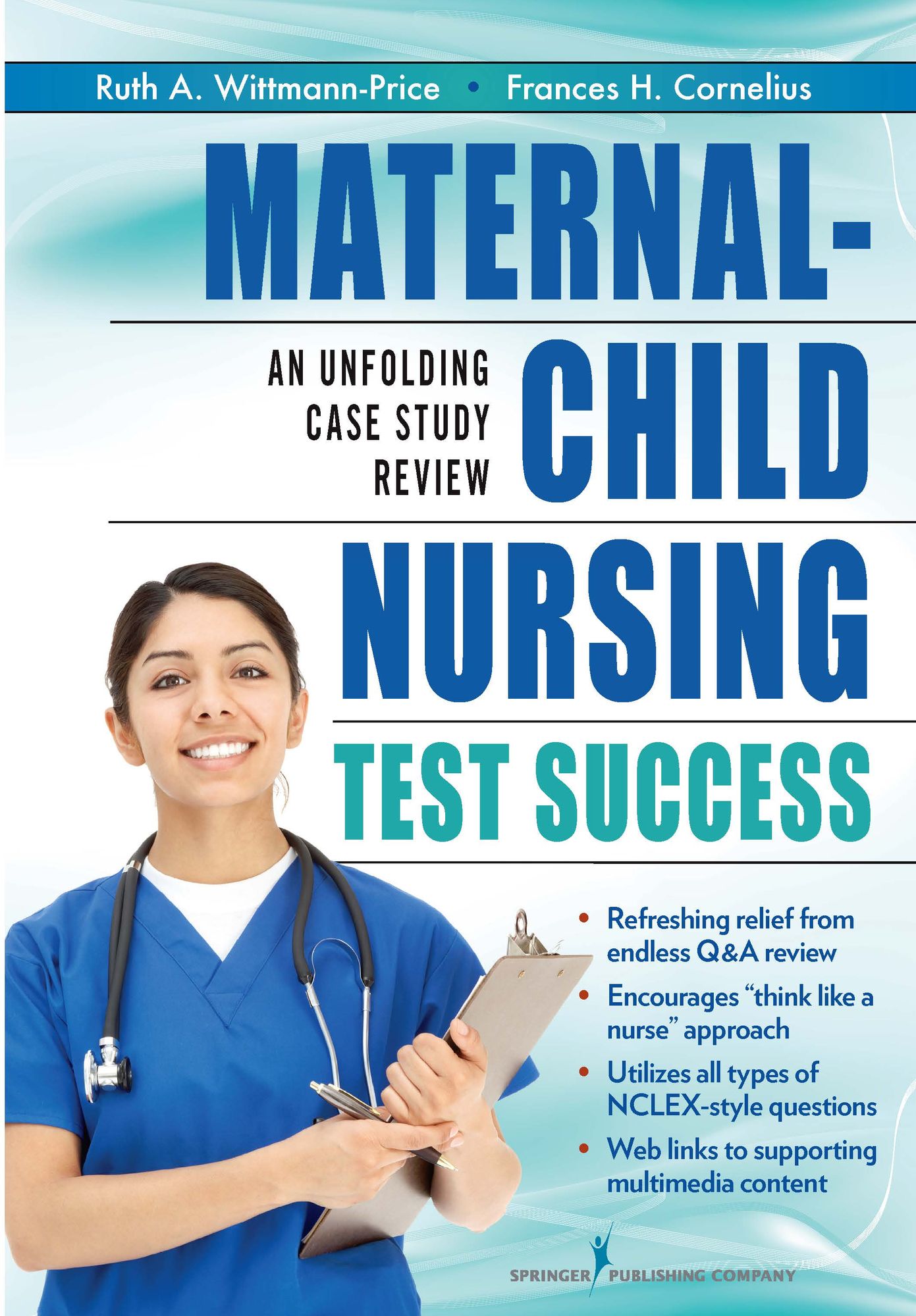 Maternal-Child Nursing Test Success: An Unfolding Case Study Review