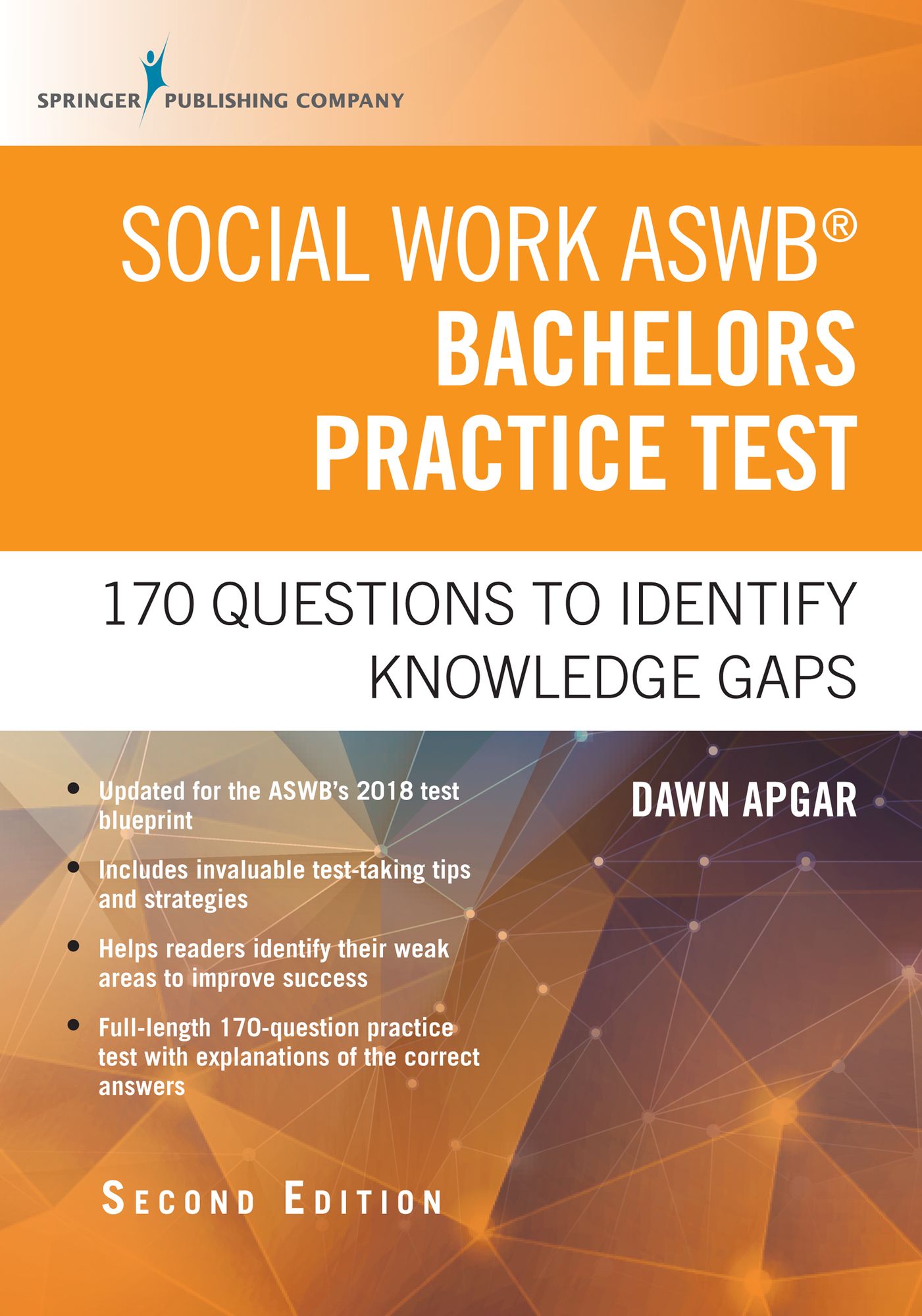 Social Work ASWB Bachelors Practice Test, Second Edition: 170 Questions to Identify Knowledge Gaps