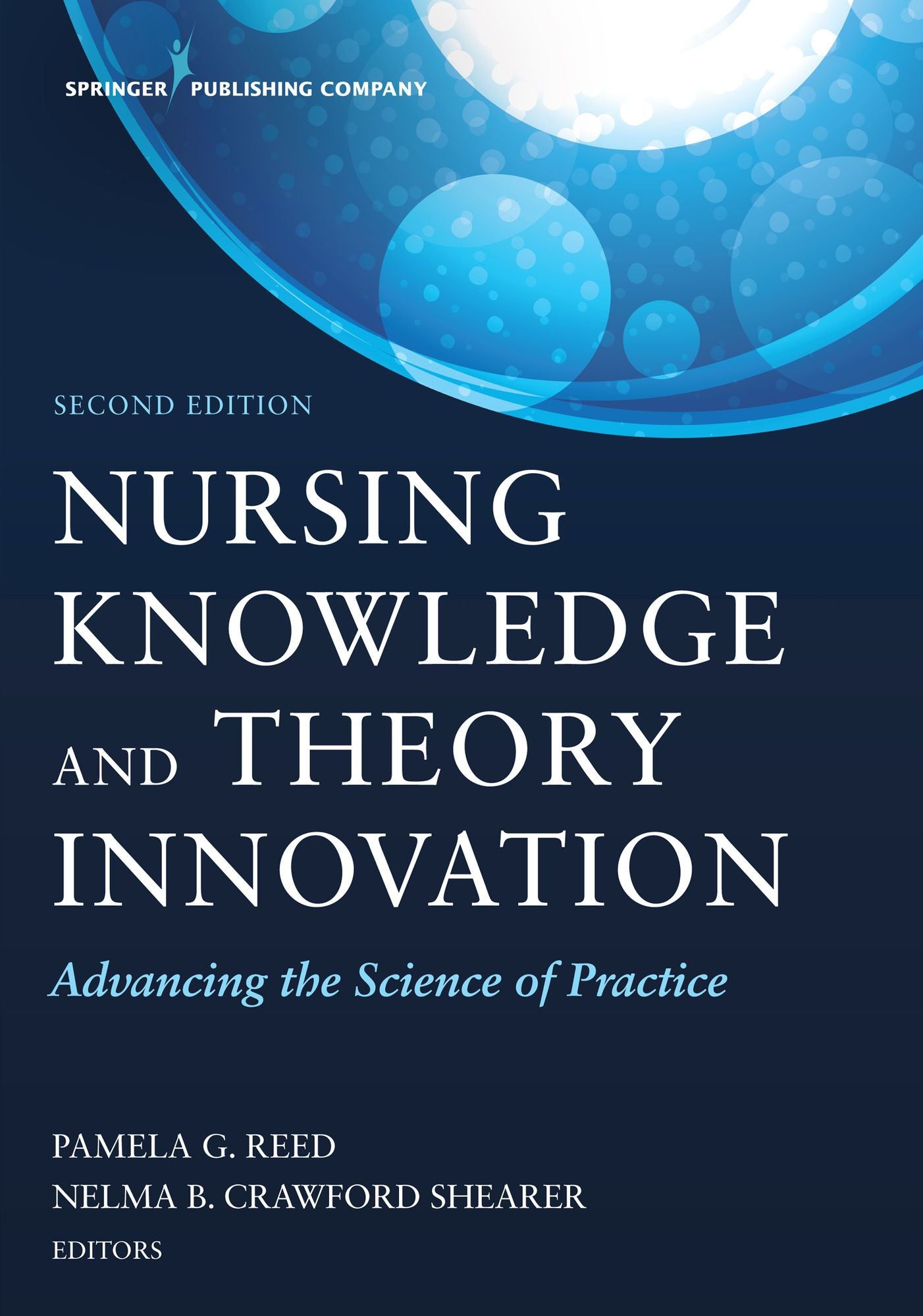 Nursing Knowledge and Theory Innovation, Second Edition: Advancing the Science of Practice