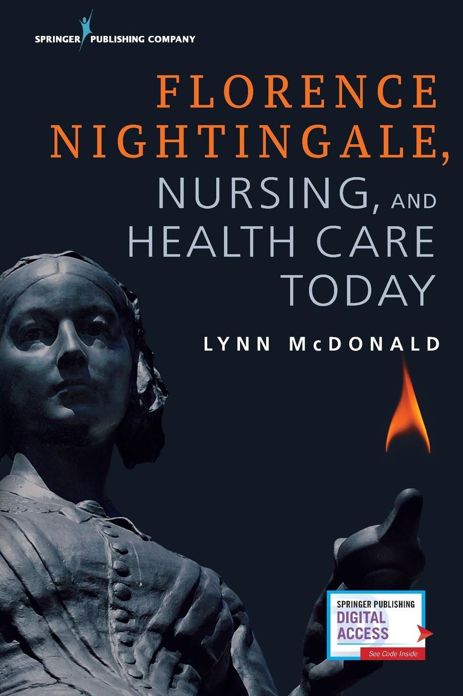 Florence Nightingale, Nursing, and Health Care Today