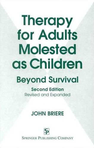 Therapy for Adults Molested as Children: Beyond Survival, Revised and Expanded Edition
