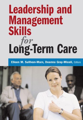Leadership and Management Skills for Long-Term Care