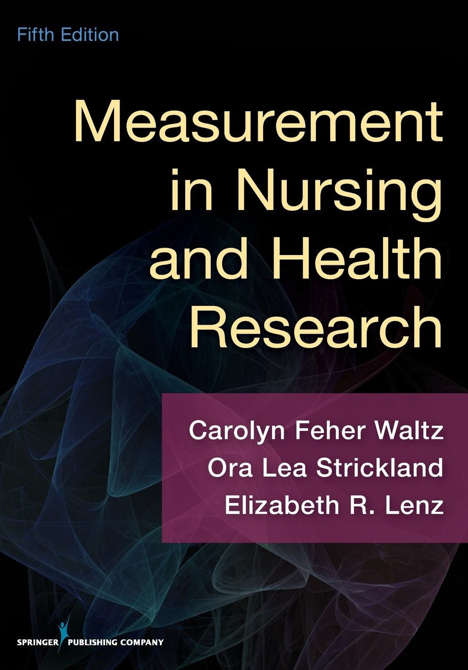 Measurement in Nursing and Health Research, Fifth Edition
