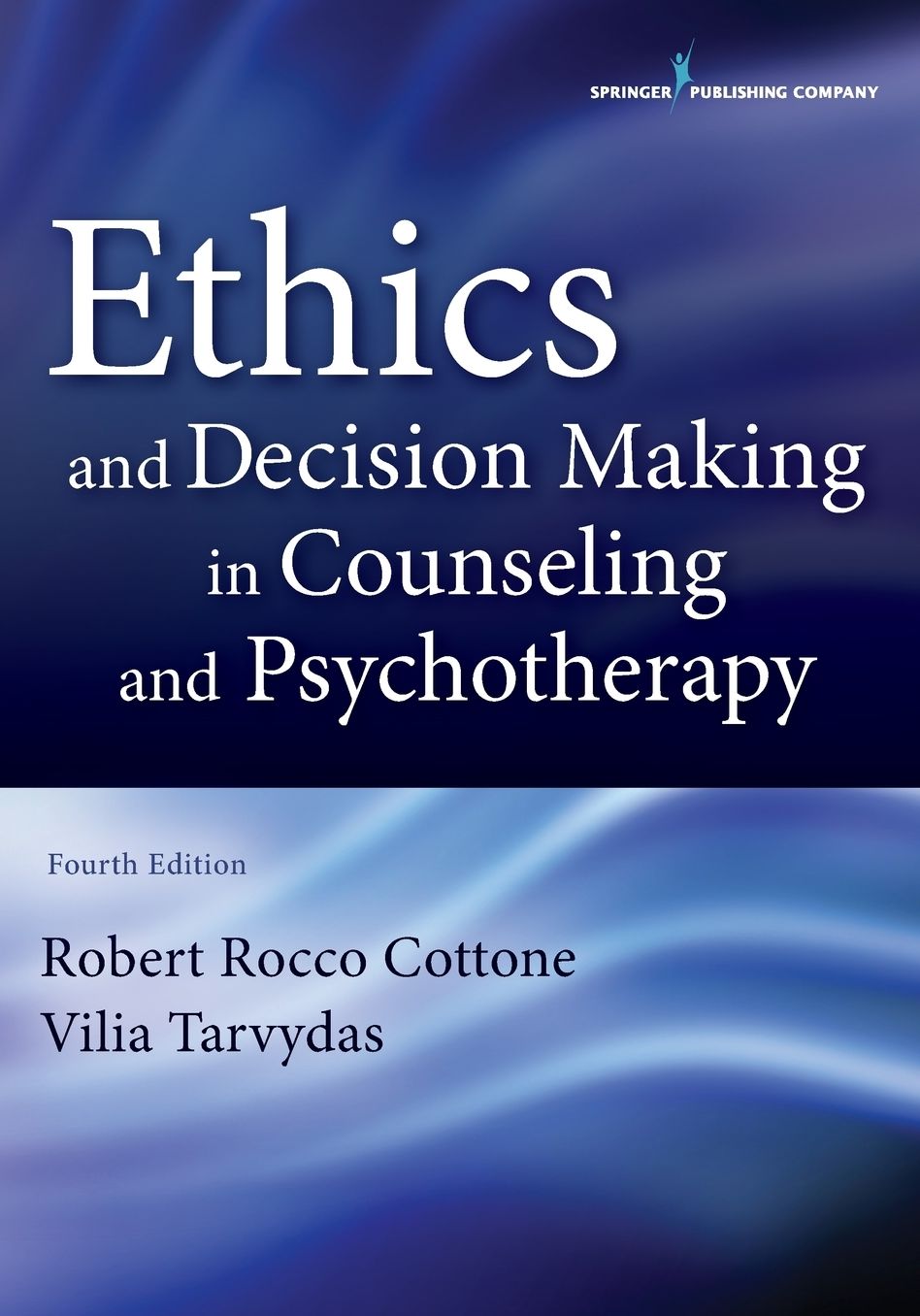 Ethics and Decision Making in Counseling and Psychotherapy