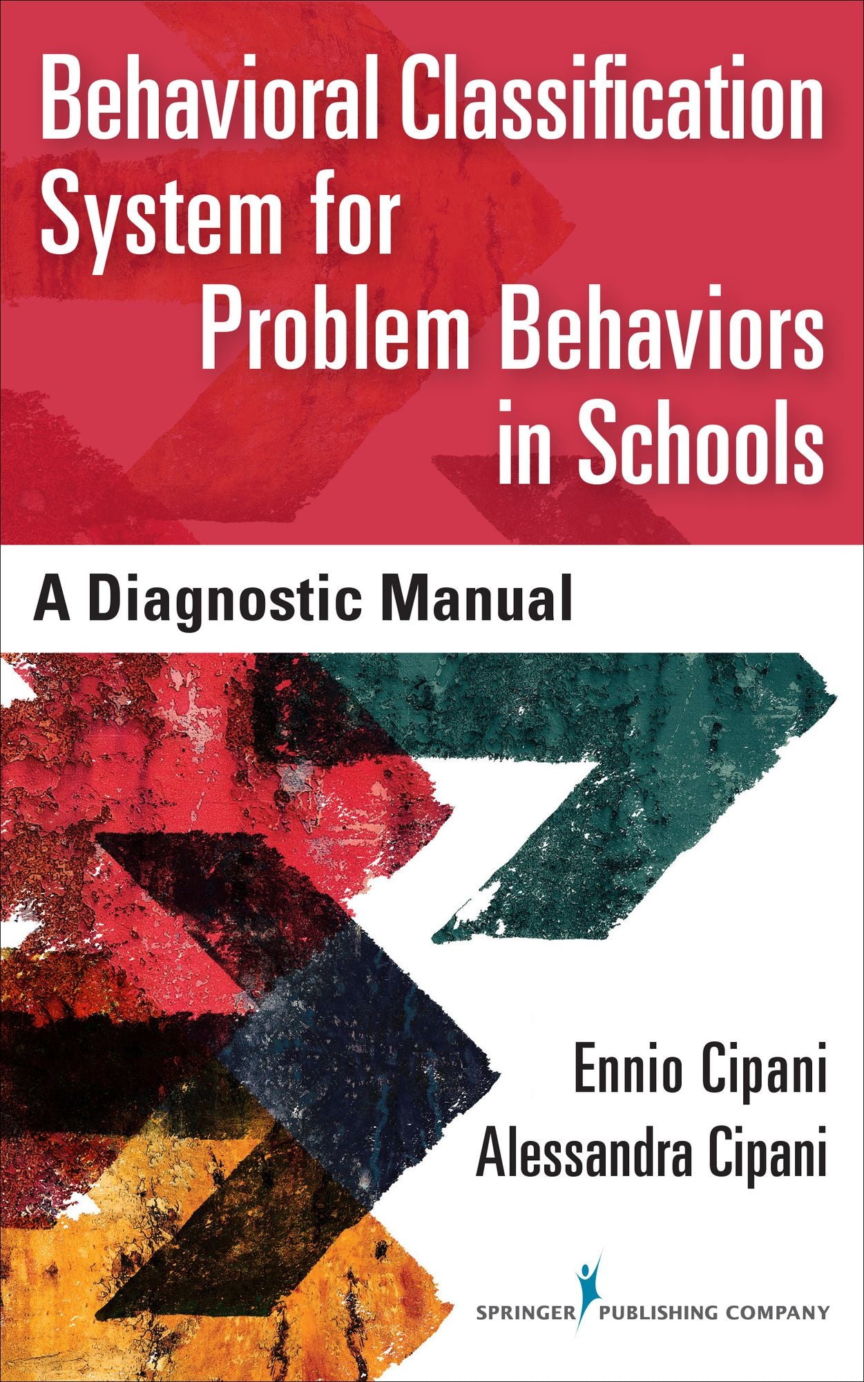 Behavioral Classification System for Problem Behaviors in Schools: A Diagnostic Manual