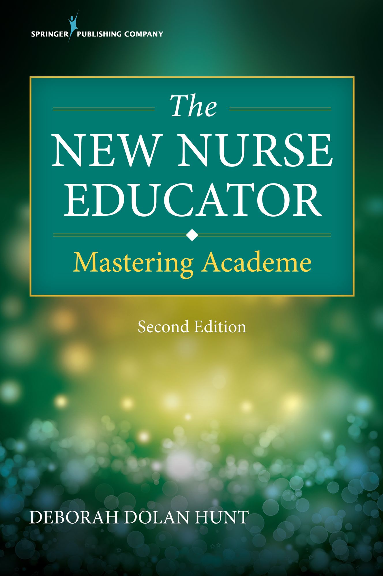 The New Nurse Educator: Mastering Academe