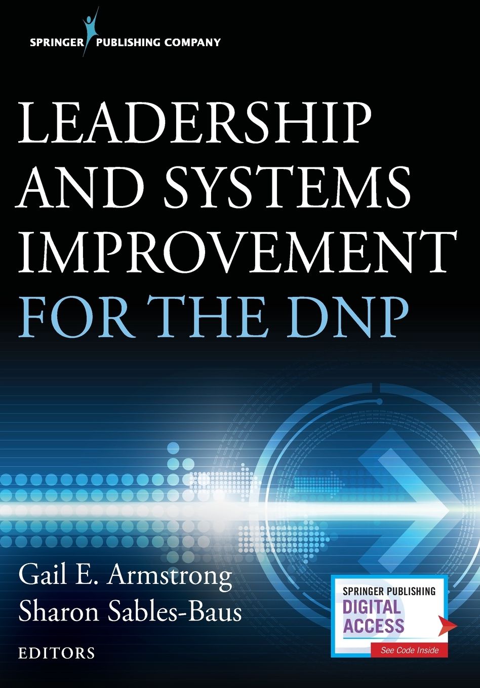 Leadership and Systems Improvement for the Dnp