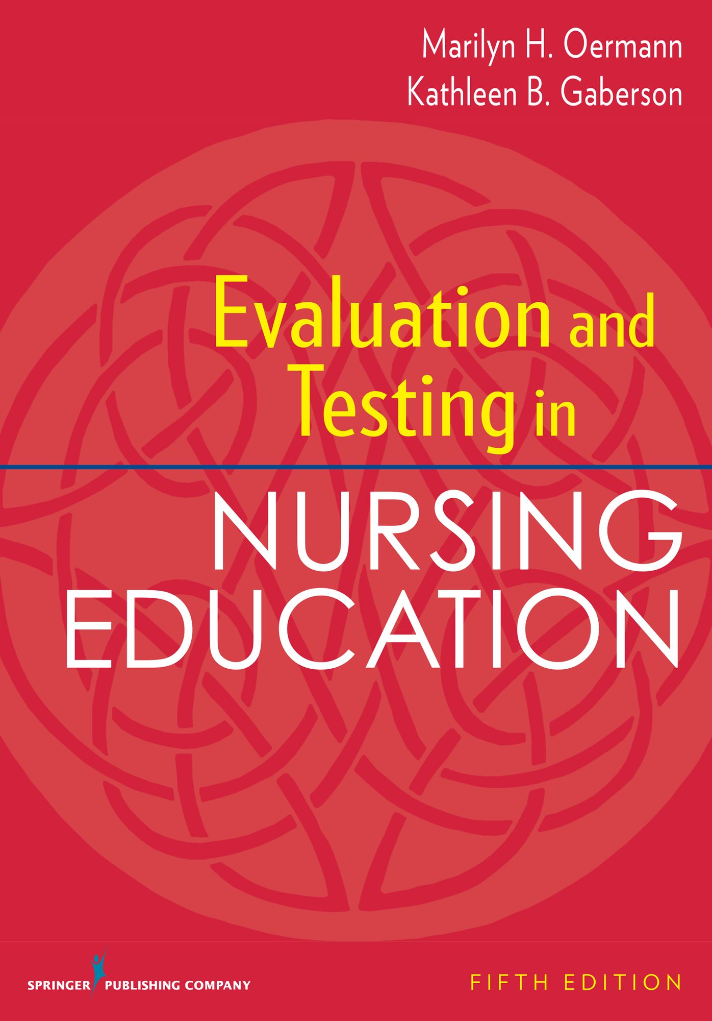 Evaluation and Testing in Nursing Education