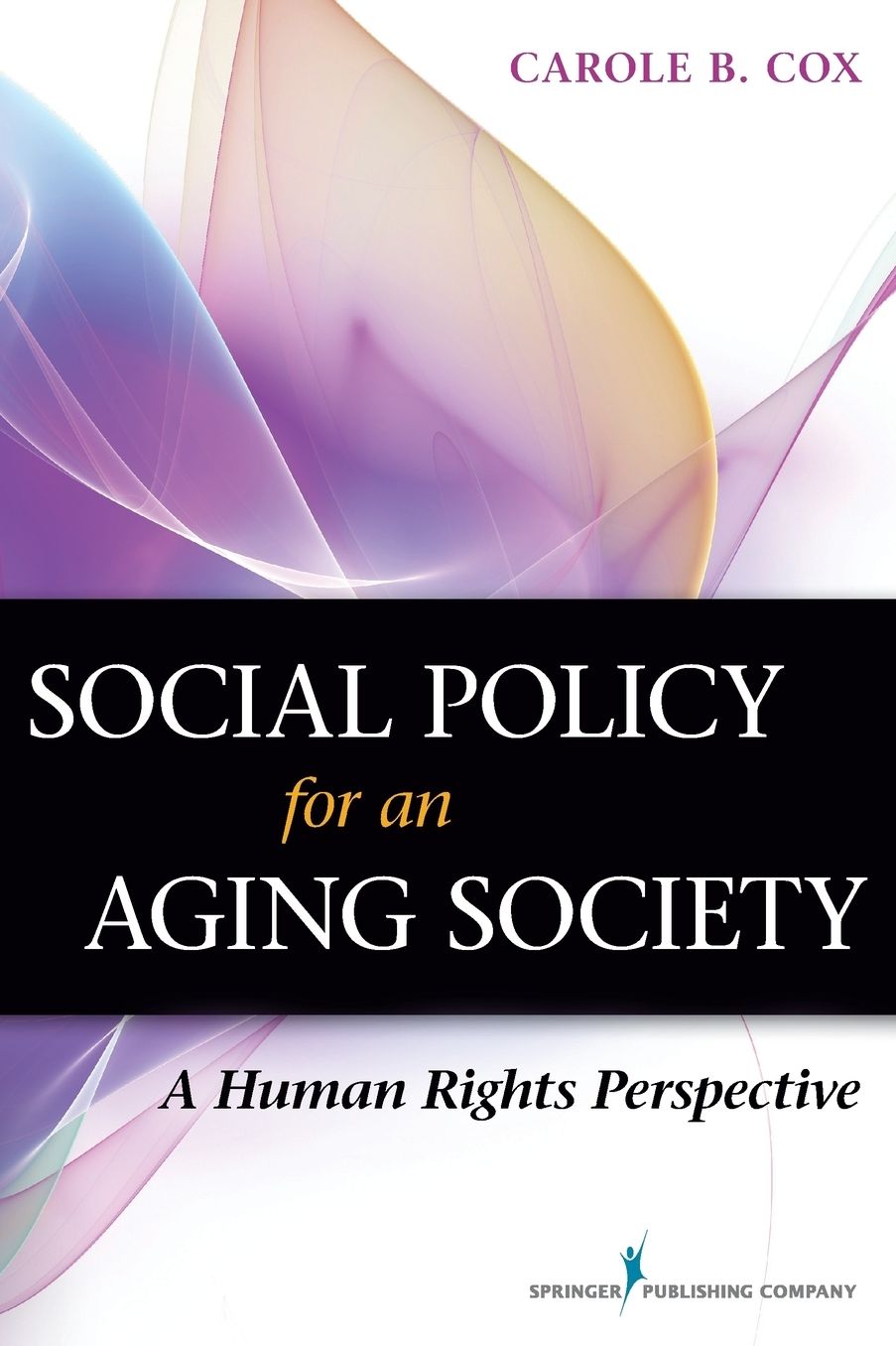 Social Policy for an Aging Society: A Human Rights Perspective
