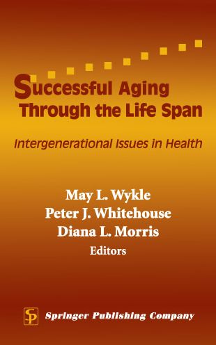 Successful Aging Through the Life Span: Intergenerational Issues in Health
