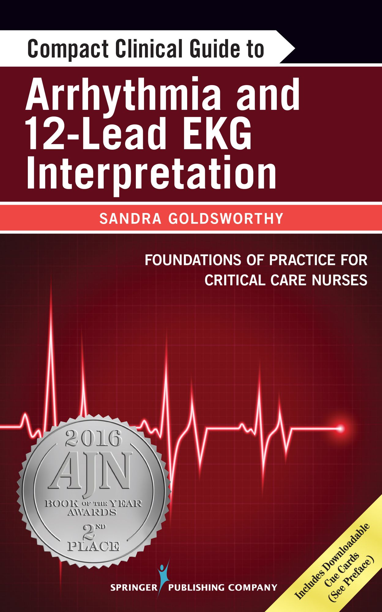 Compact Clinical Guide to Arrhythmia and 12-Lead EKG Interpretation