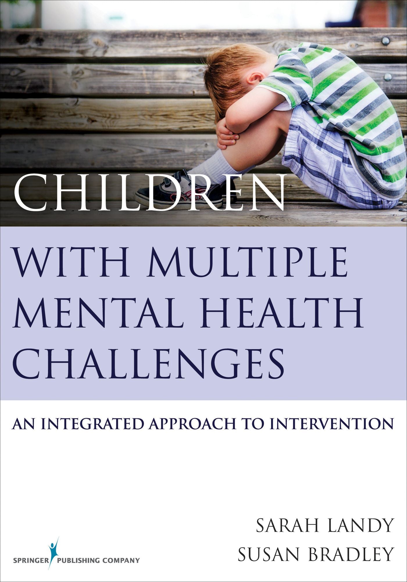 Children With Multiple Mental Health Challenges: An Integrated Approach to Intervention
