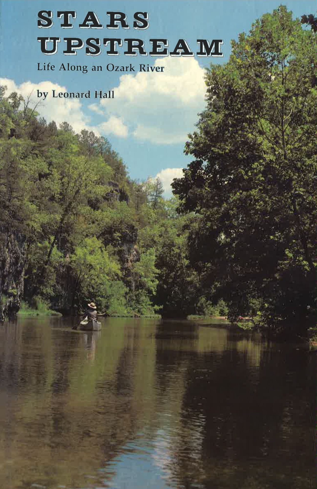 Stars Upstream: Life along an Ozark River
