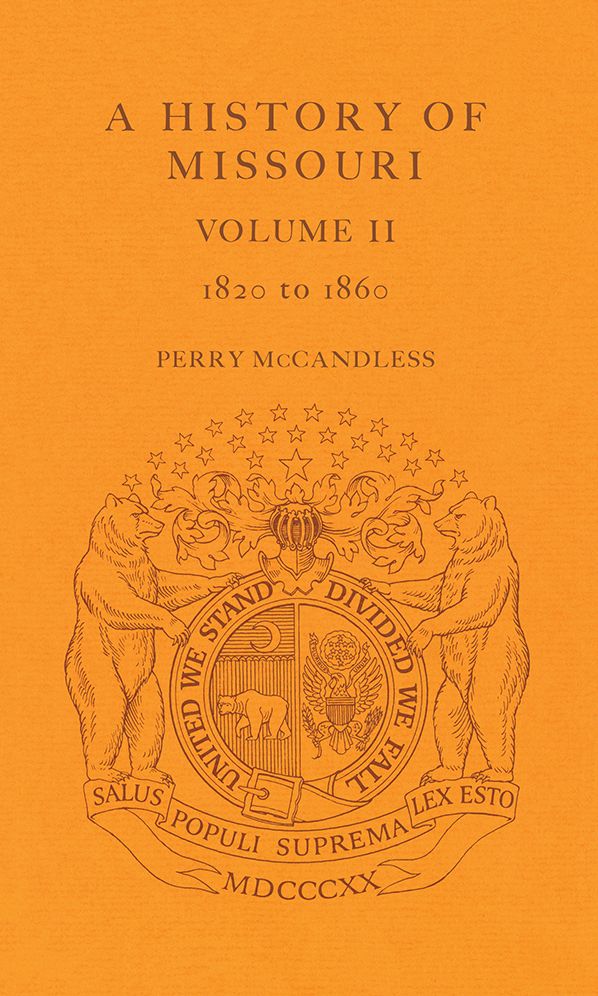 A History of Missouri, 1820-1860