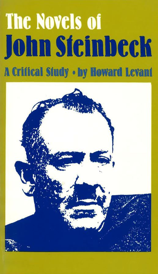 The Novels of John Steinbeck: A Critical Study