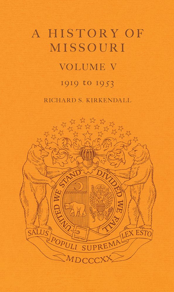 A History of Missouri, 1919-1953