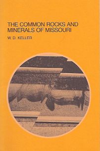 Common Rocks and Minerals of Missouri
