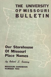 Our Storehouse of Missouri Place Names
