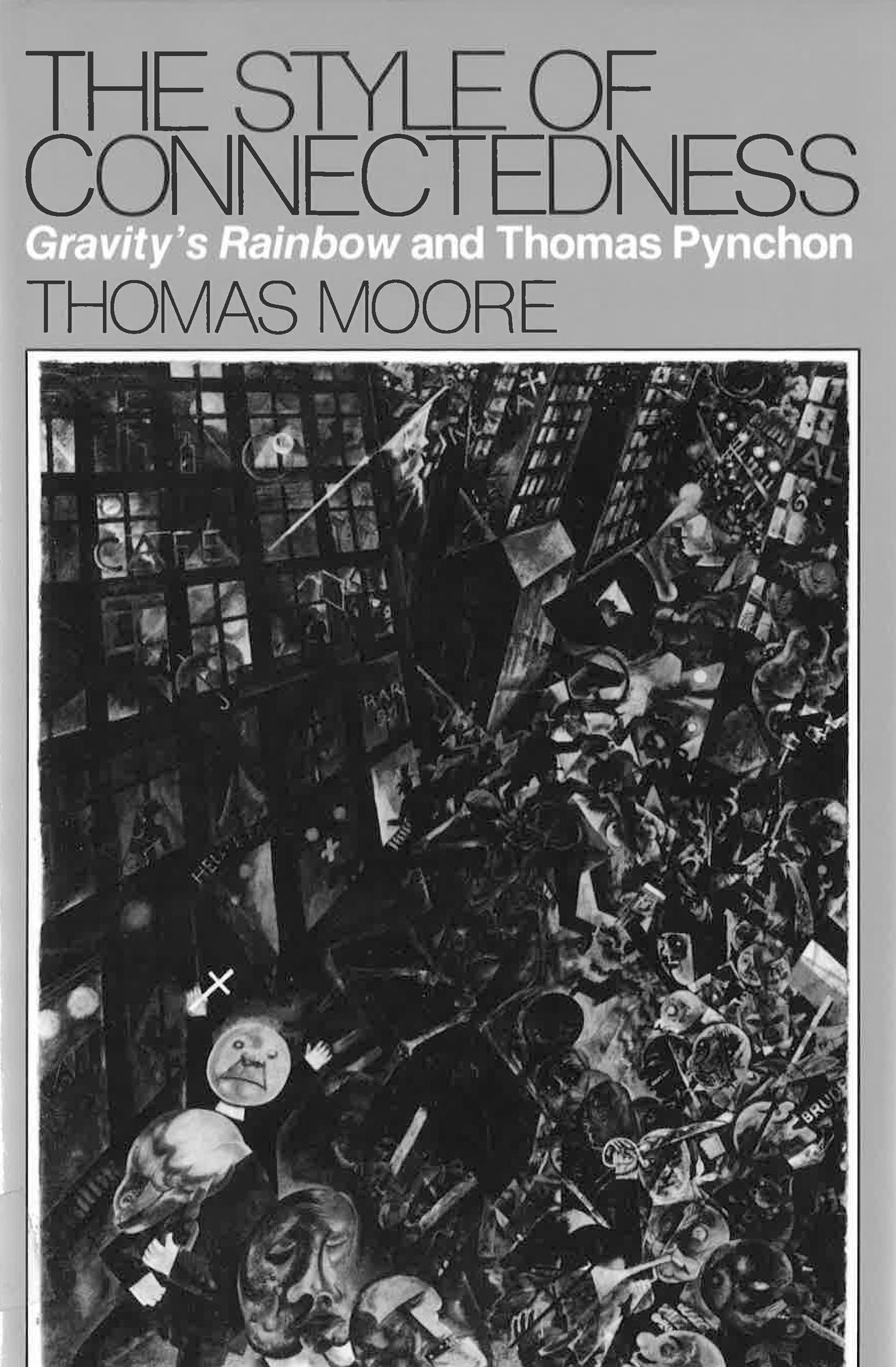 The Style of Connectedness: Gravity's Rainbow and Thomas Pynchon