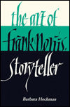Art of Frank Norris, Storyteller