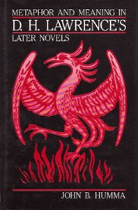 Metaphor and Meaning in D. H. Lawrence's Later Novels