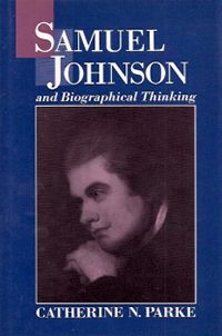 Samuel Johnson and Biographical Thinking