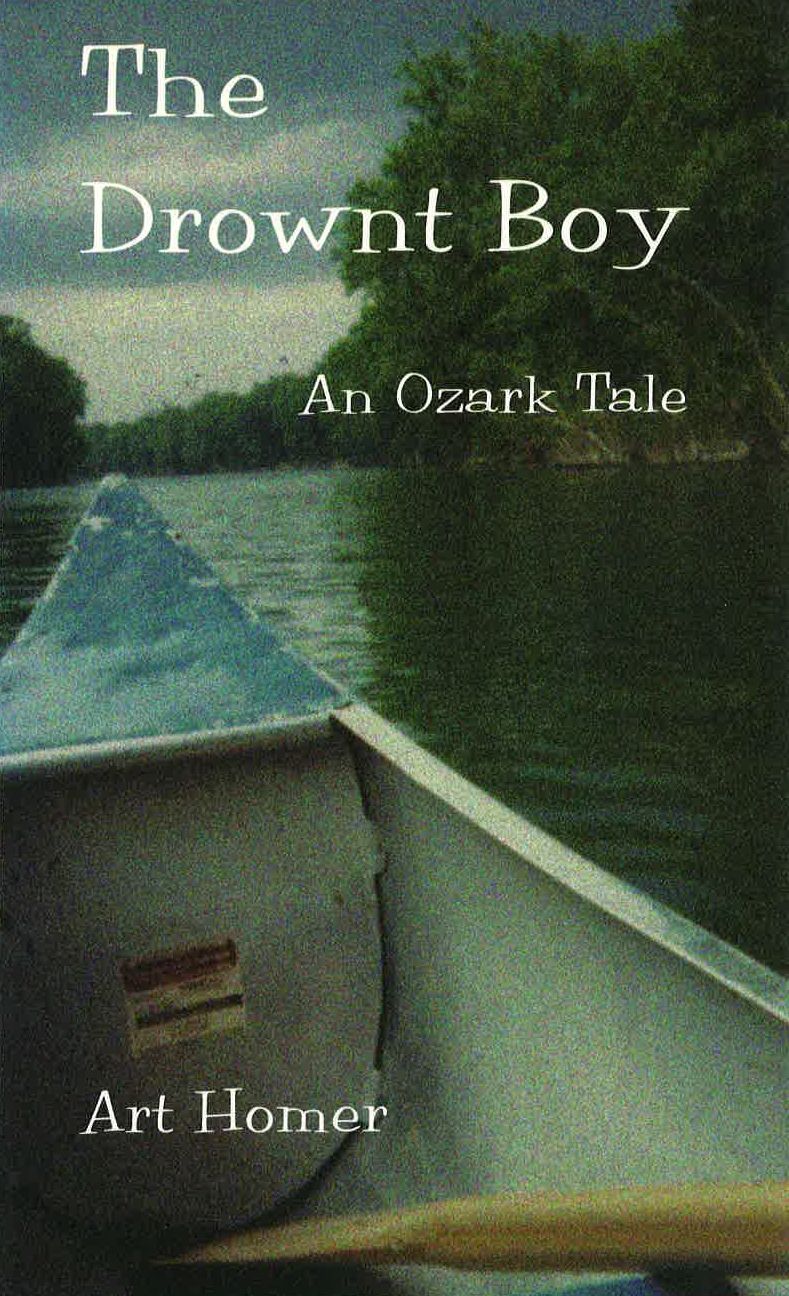 Drownt Boy: An Ozark Tale