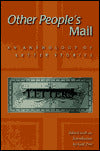 Other People's Mail: An Anthology of Letter Stories