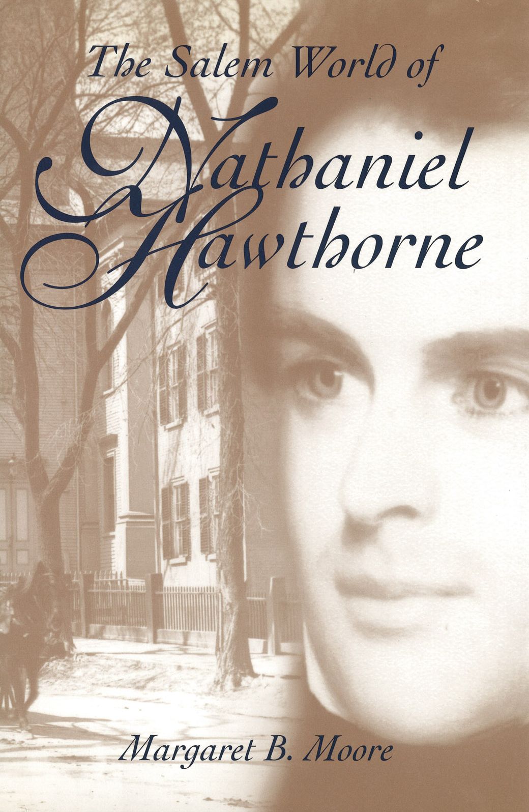 The Salem World of Nathaniel Hawthorne