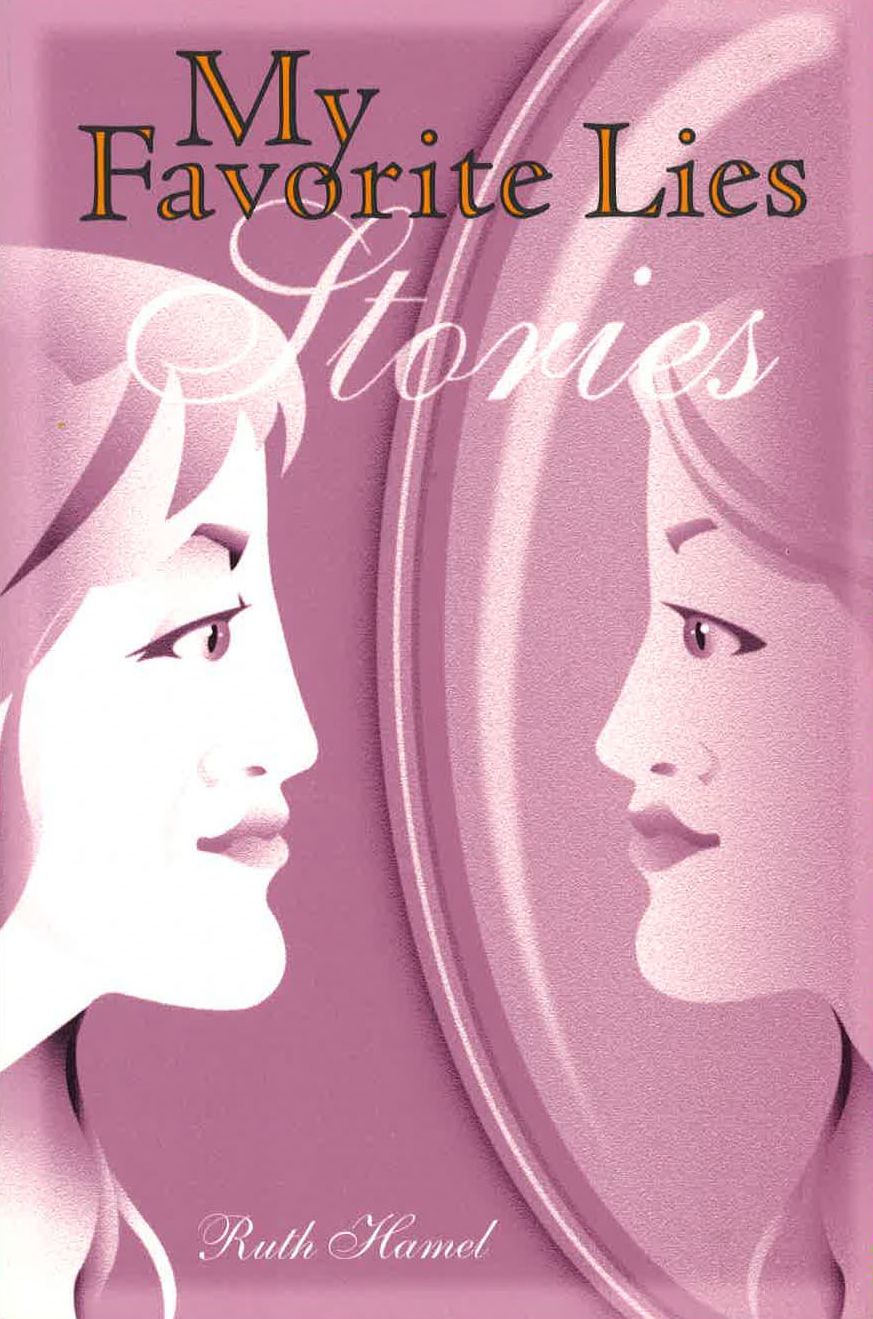 My Favorite Lies: Stories