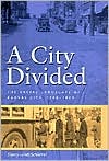 A City Divided