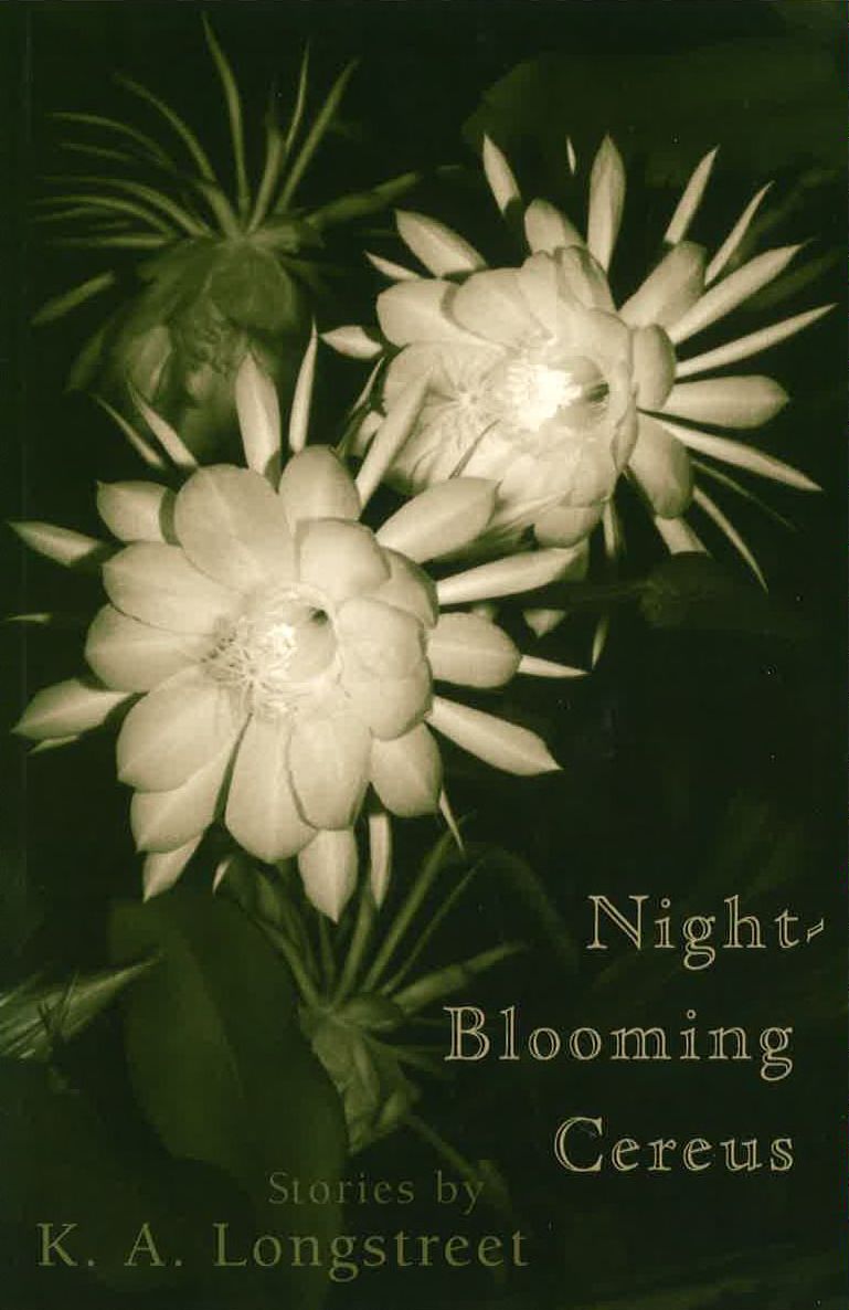 Night-Blooming Cereus: Stories