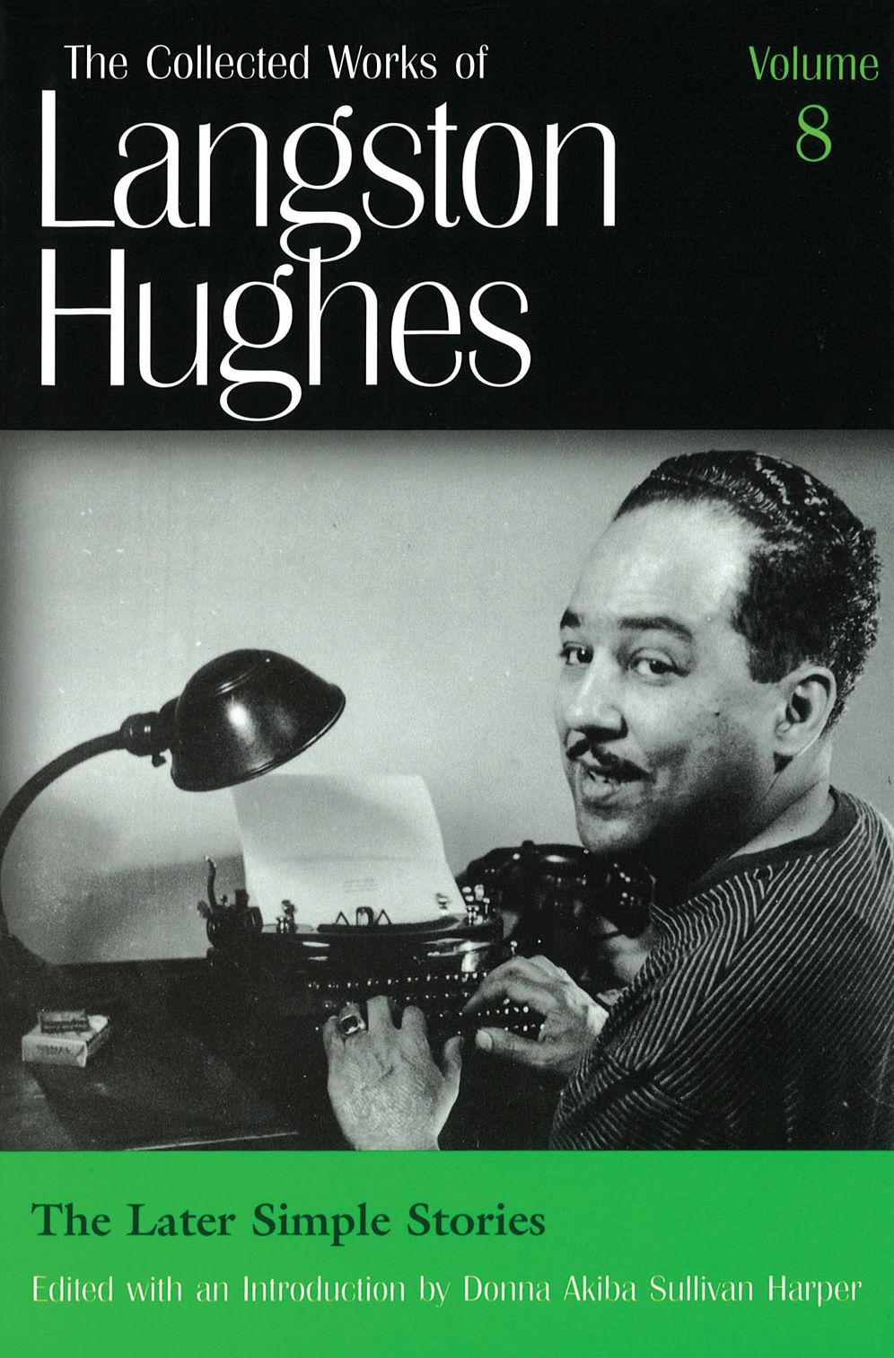 The Later Simple Stories (The Collected Works of Langston Hughes)