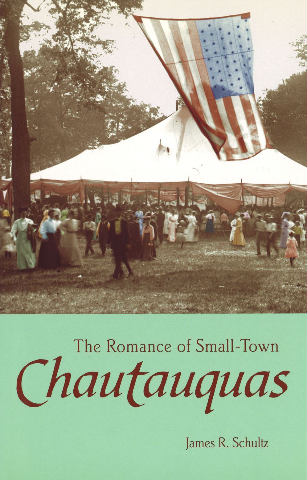 Romance of Small-Town Chautauquas