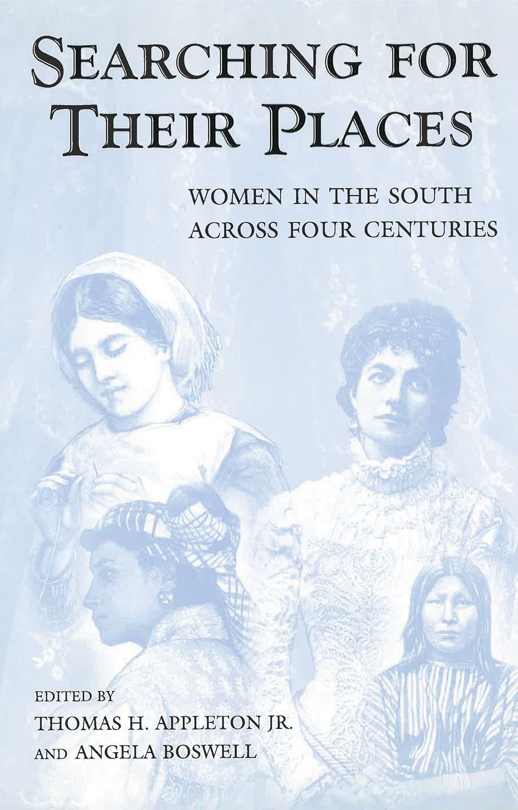 Searching for Their Place: Women in the South Across Four Centuries
